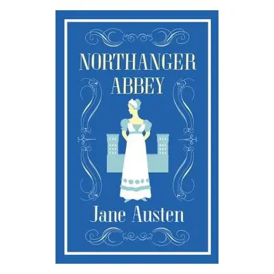 Northanger Abbey - Austen, Jane