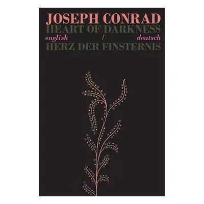 Heart of Darkness/Herz der Finsternis - Conrad, Joseph