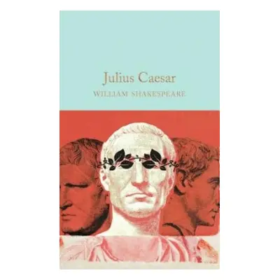 Julius Caesar - Shakespeare, William