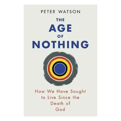 Age of Nothing - Watson, Peter