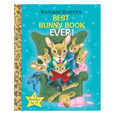 Richard Scarry's Best Bunny Book Ever! - Scarry, Richard