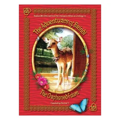 Adventures of Brindi - The Orphaned Fawn - Holt, Anthony John