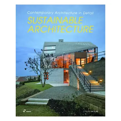 Sustainable Architecture: Contemporary Architecture in Detail - THE PLAN