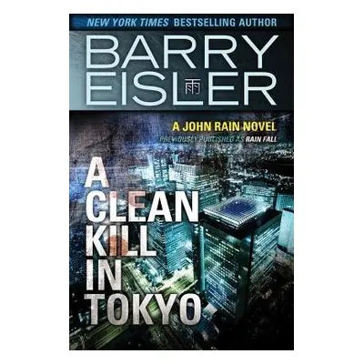 Clean Kill in Tokyo - Eisler, Barry