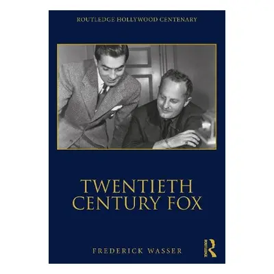 Twentieth Century Fox - Wasser, Frederick