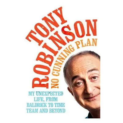 No Cunning Plan - Robinson, Sir Tony