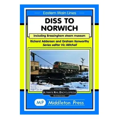 Diss To Norwich - Adderson, Richard