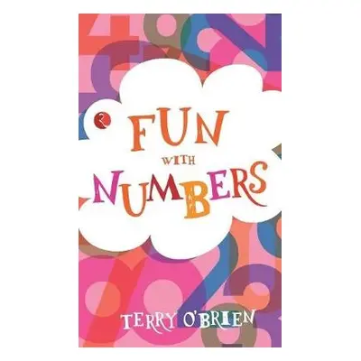 Fun with Numbers - O'Brien, Terry