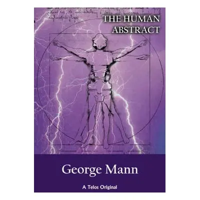 Human Abstract - Mann, George