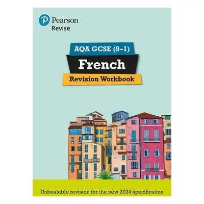 Pearson Revise AQA GCSE (9-1) French Revision Workbook - Glover, Stuart