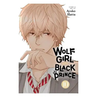 Wolf Girl and Black Prince, Vol. 10 - Hatta, Ayuko