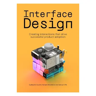 Interface Design - Couche, Guillaume a Shackleton, Richard a Iliffe, Samuel