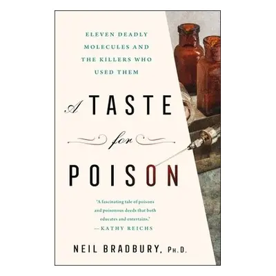 Taste for Poison - Neil Bradbury, Ph.D.