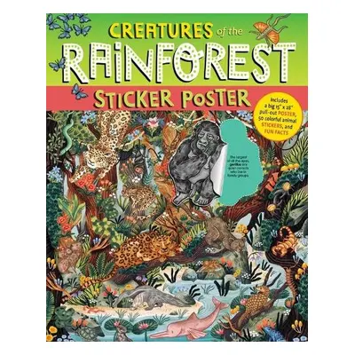 Creatures of the Rainforest Sticker Poster - Sky, Alison a Ocean, Fiona a Simmance