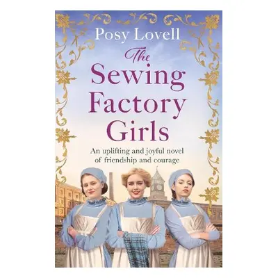 Sewing Factory Girls - Lovell, Posy