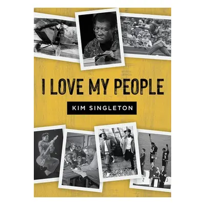 I Love My People - Singleton, Kim