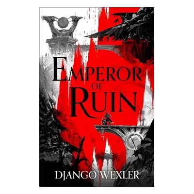 Emperor of Ruin - Wexler, Django