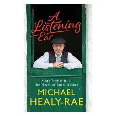 Listening Ear - Healy-Rae, Michael