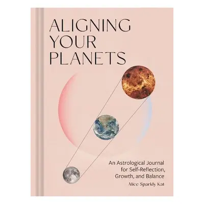 Aligning Your Planets - Kat, Alice Sparkly