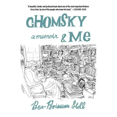 Chomsky and Me - Boisseau Stohl, Bev