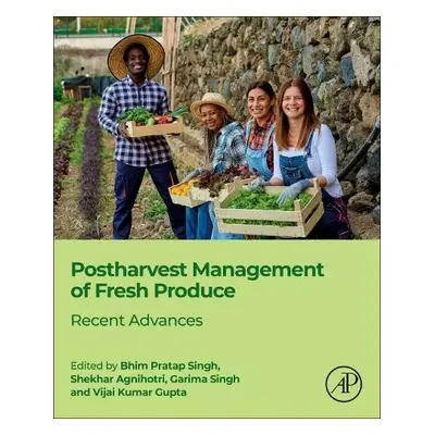 Postharvest Management of Fresh Produce