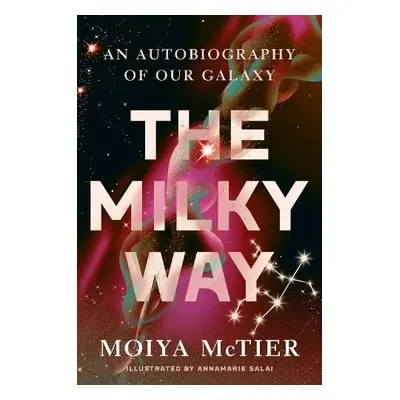 The Milky Way - McTier, Moiya