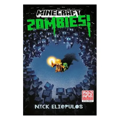 Minecraft: Zombies! - Eliopulos, Nick