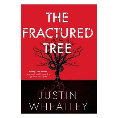 Fractured Tree - Wheatley, Justin