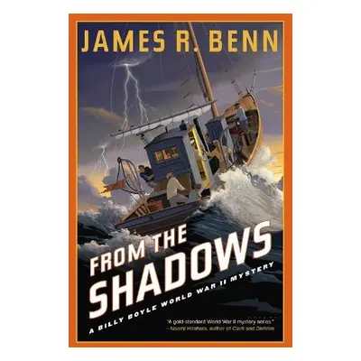 From The Shadows - Benn, James R.