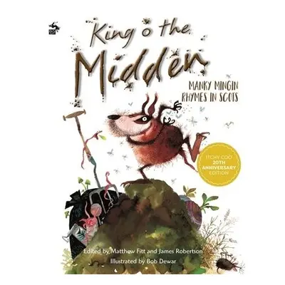 King o the Midden - Robertson, James a Fitt, Matthew