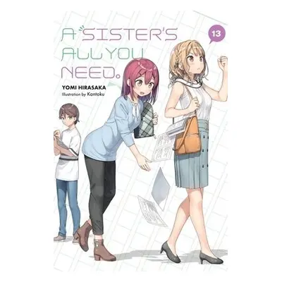 Sister's All You Need., Vol. 13 (light novel) - Hirasaka, Yomi