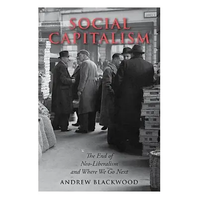 Social Capitalism - Blackwood, Andrew