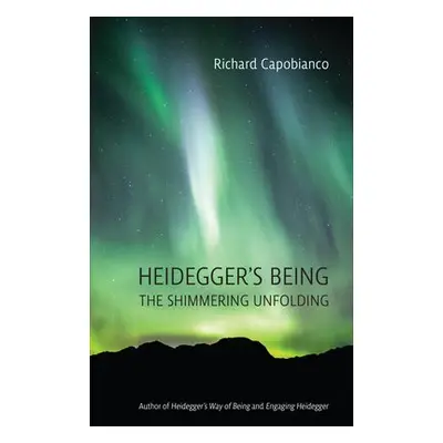 Heidegger's Being - Capobianco, Richard