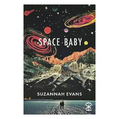 Space Baby - Evans, Suzannah