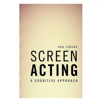 Screen Acting - Leberg, Dan