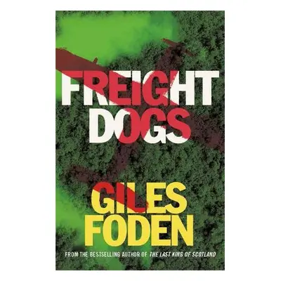 Freight Dogs - Foden, Giles