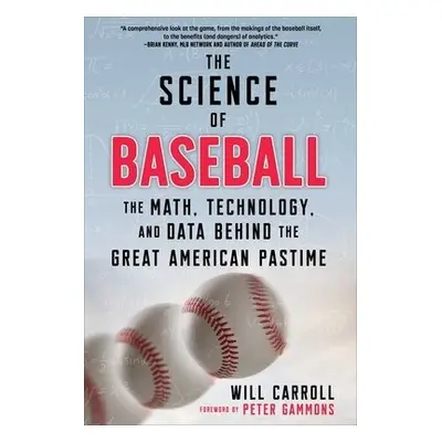 Science of Baseball - Carroll, Will