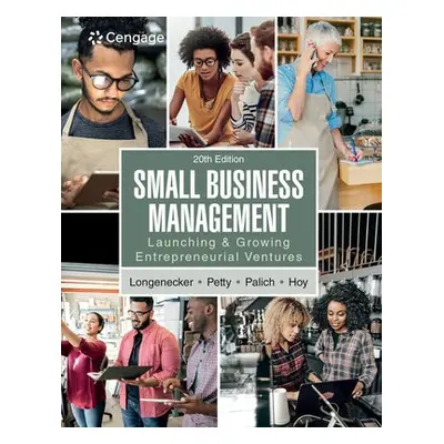 Small Business Management - Palich, Leslie (Baylor University) a Hoy, Frank (Worcester Polytechn