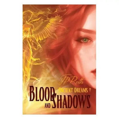 Blood and Shadows - Roth, Jp