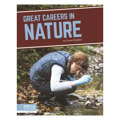 Great Careers in Nature - Stratton, Connor