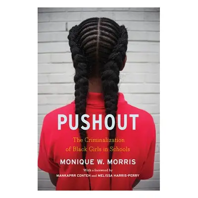 Pushout - Morris, Monique W