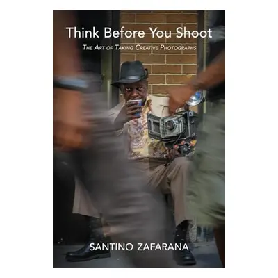 Think Before You Shoot - Zafarana, Santino