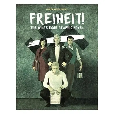 Freiheit! - Grosso Ciponte, Andrea