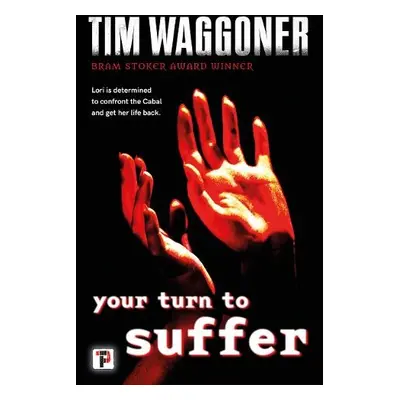 Your Turn to Suffer - Waggoner, Tim