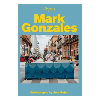 Mark Gonzales - Gonzales, Mark a Rubio, Sem