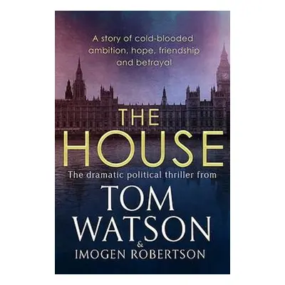 House - Watson, Tom a Robertson, Imogen