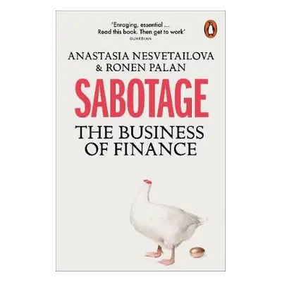 Sabotage - Nesvetailova, Anastasia a Palan, Ronen