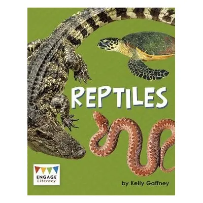 Reptiles - Gaffney, Kelly