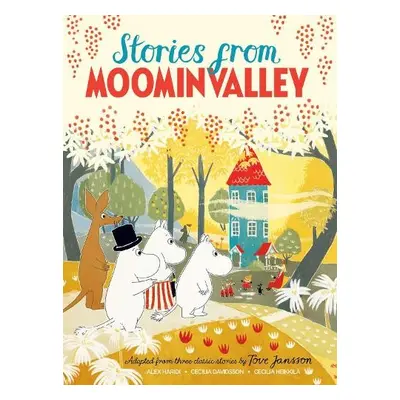 Stories from Moominvalley - Haridi, Alex a Jansson, Tove a Davidsson, Cecilia