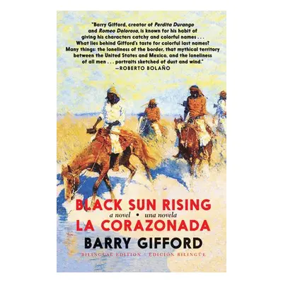 Black Sun Rising / La Corazonada - Gifford, Barry